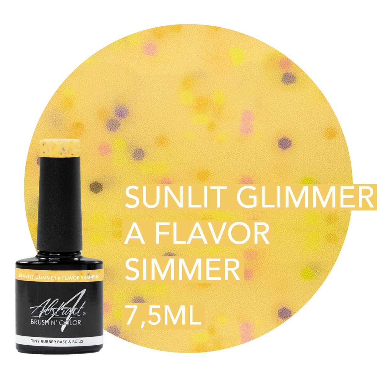PRE-COMMANDE Sunlit Glimmer A Flavor Simmer - TINY Rubber Base & Build Gel Abstract
